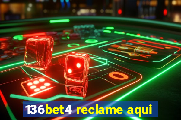 136bet4 reclame aqui